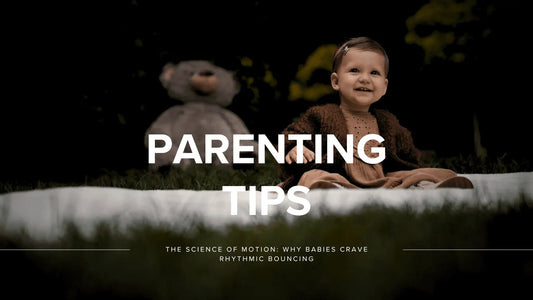 The Science of Motion: Why Babies Crave Rhythmic Bouncing - Cuddobaby